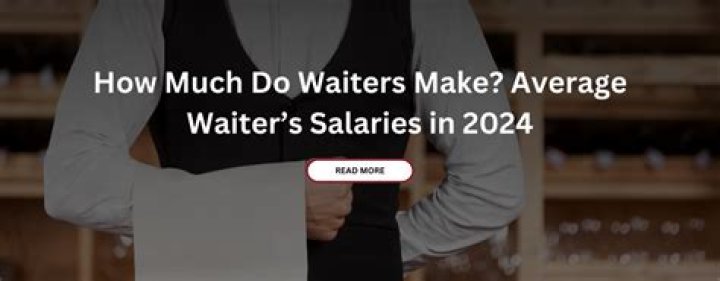 How much do waiters make?